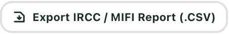 Micro-UI: Export IRCC/MIFI Report (.CSV) button